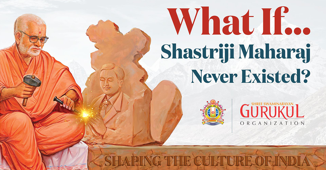 What if Shastriji Maharaj Never Existed?
