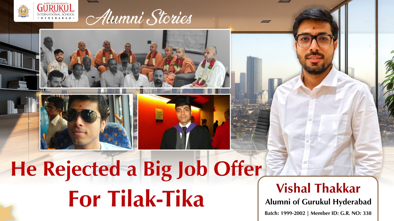 Rejected Big Job Offer for Tilak-Tika