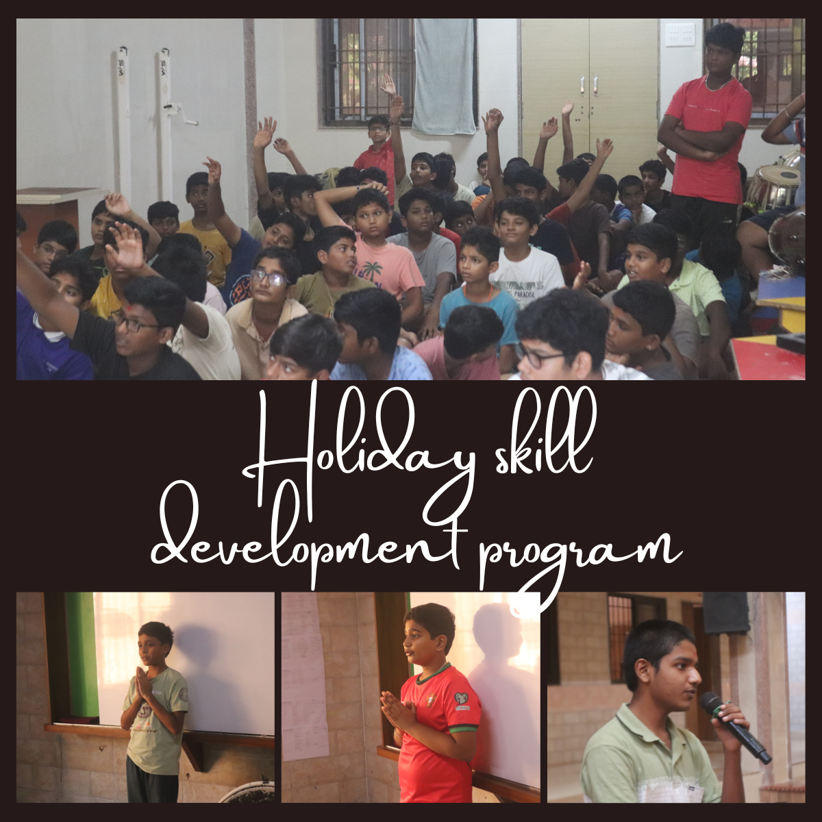 Holiday skill development program